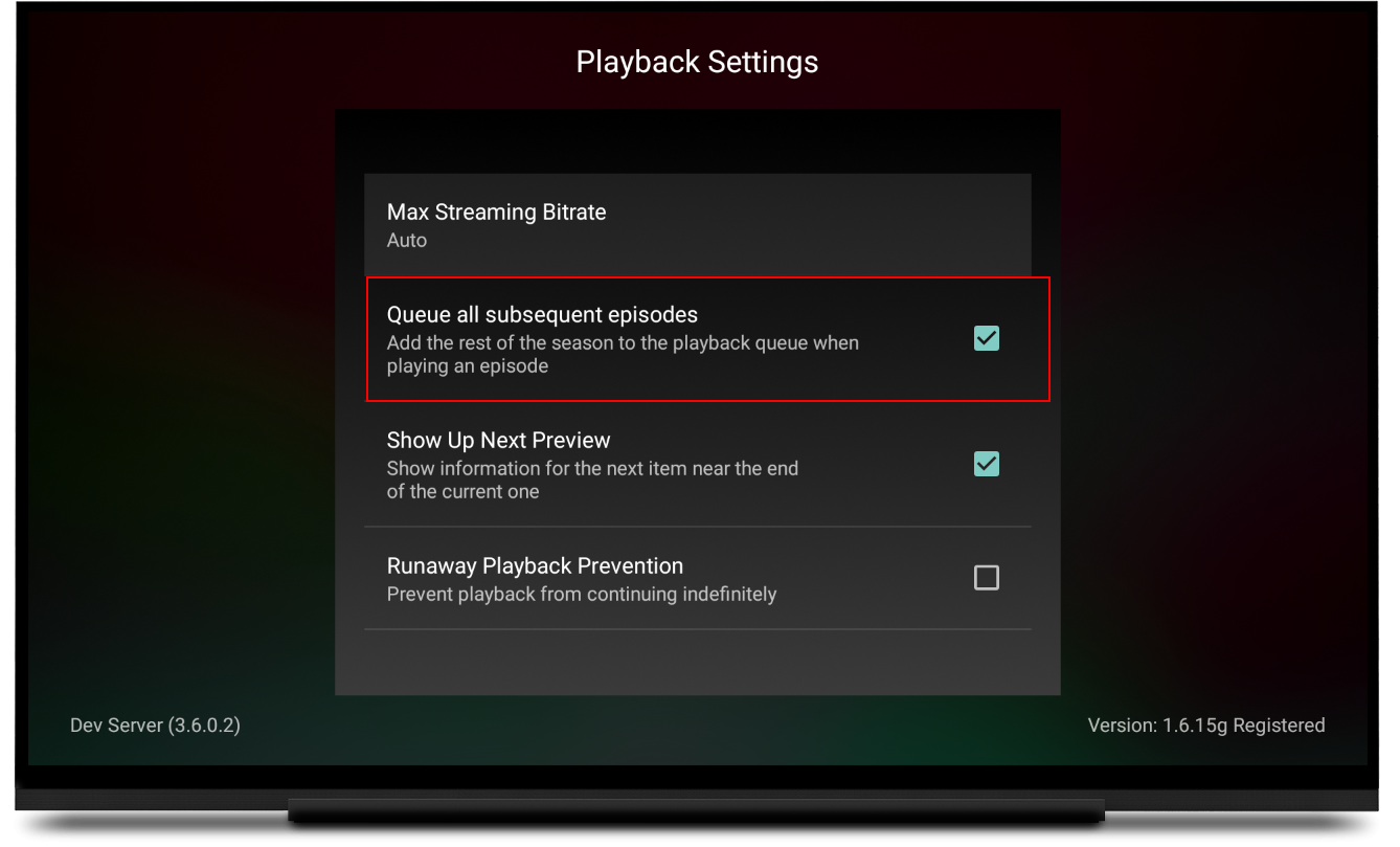 Play next episode. How to disable? Android TV / Fire TV Emby Community